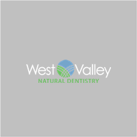 West Valley Natural Dentistry West Valley Natural Dentistry